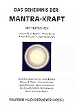 Das Geheimnis der Mantra-Kraft by 