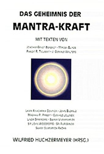 Das Geheimnis der Mantra-Kraft