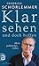 Cover zum Buch Klar sehen und doch hoffen: Mein poli...
