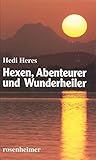 Hexen, Abenteurer und Wunderheiler by 