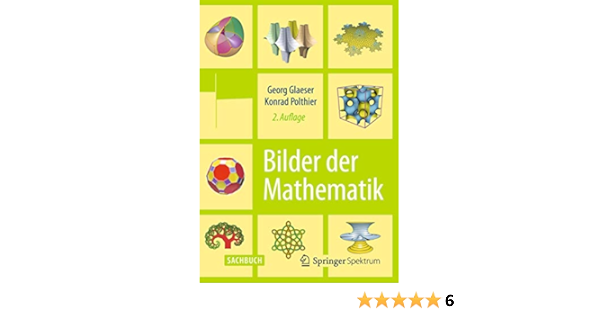Bilder Der Mathematik Amazon De Glaeser Georg Polthier Konrad Bucher