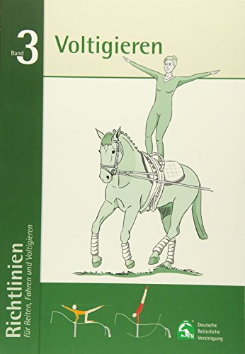 Download Voltigieren: Richtlinien für Reiten, Fahren und Voltigieren, Band 3 (Richtlinien für Reiten und Fahren, Band 3) Download Voltigieren: Richtlinien für Reiten, Fahren und Voltigieren, Band 3 (Richtlinien für Reiten und Fahren, Band 3)