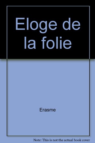 Download Eloge de la folie Download Eloge de la folie