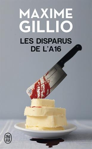 Les  disparus de l' A16