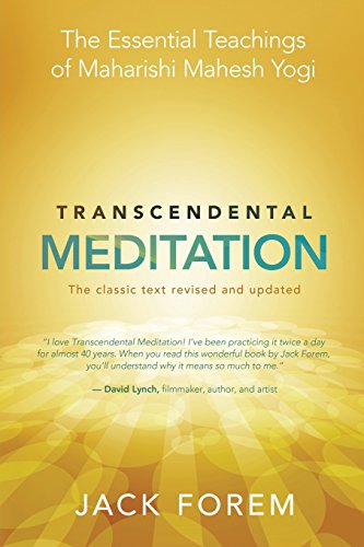 Transcendental Meditation: The Essential Teachings of Maharishi Mahesh Yogi. The classic text revised and updated