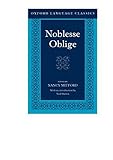 Noblesse Oblige (Oxford Language Classics)
