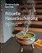 Cover zum Buch Rituelle Hausräucherung: Räume, Häuse...