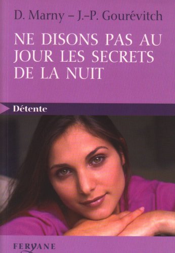 couverture de : Ne disons pas au jour les secrets de la nuit