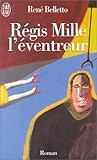 Régis Mille l'éventreur