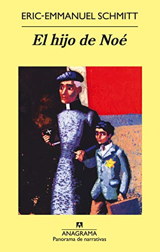 El hijo de Noé: 603 (Panorama de narrativas)