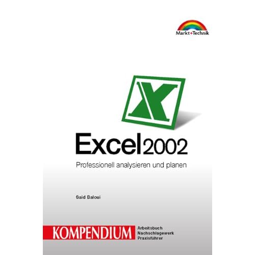 [PDF] Download Kompendium: Excel 2002 - Professionell analysieren und planen (Inkl. CD) Kostenlos