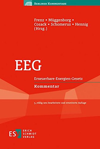 EEG: Erneuerbare-Energien-Gesetz Kommentar (Berliner Kommentare)