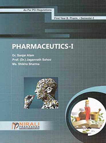 F.Y. B. Pharm Pharmaceutics I - As per PCI