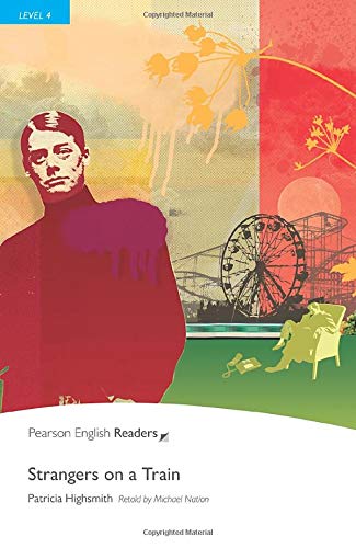 Strangers on a Train (READERS NIVEAU 4)