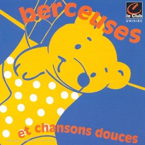 couverture de : Berceuses et chansons douces