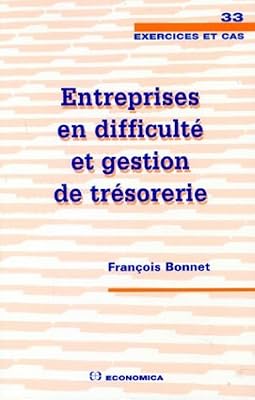 Economica Entreprises en difficulté et gestion de trésorerie