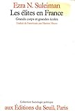 Image de Les Élites en France : Grands corps et grandes écoles