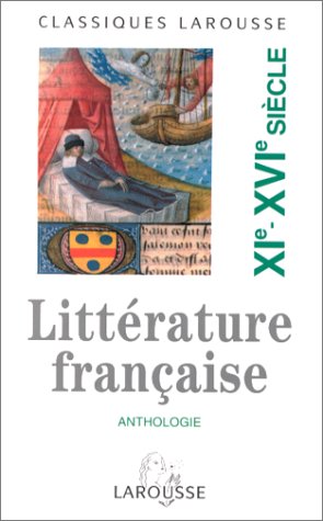 couverture de : Litt&eacute;rature fran&ccedil;aise:XI-XVI si&egrave;cle