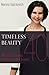 Produktbild Timeless Beauty: The Secret Science of Beautiful Skin beyond 40