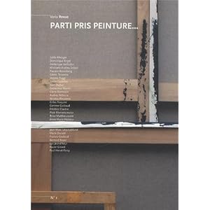 Varia Revue, N° 1 : Parti pris peinture...