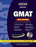 Kaplan GMAT 2005 with CD-ROM Kaplan GMAT 2005 with CD-ROM