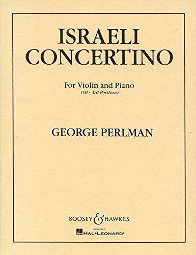 Download Israeli Concertino for Violin and Piano Download Israeli Concertino for Violin and Piano