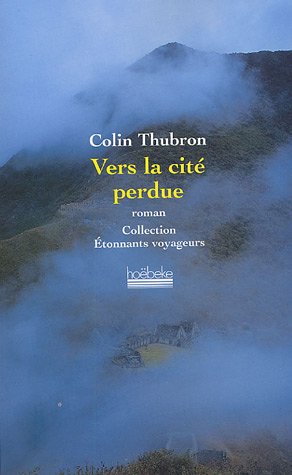 couverture de : Vers la cit&eacute; perdue