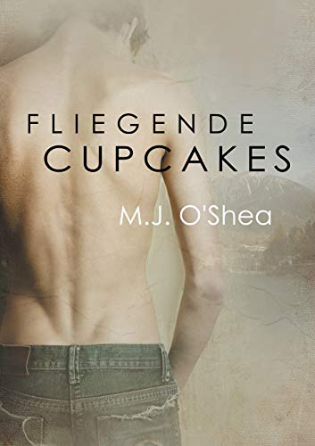 Fliegende Cupcakes (Rock Bay (Deutsch), Band 1)