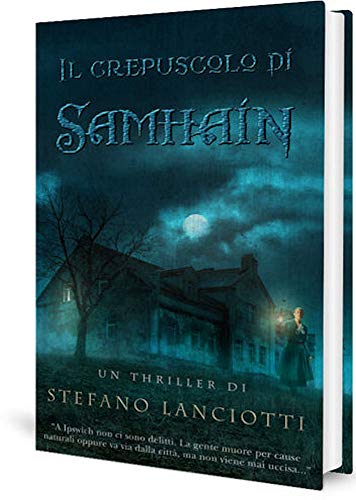 Stefano Lanciotti -Il crepuscolo di Samhain (2019)