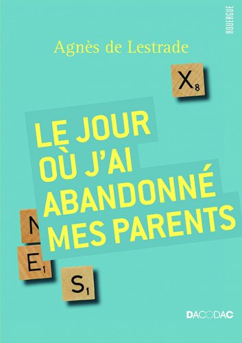 <a href="/node/5880">Le jour où j'ai abandonné mes parents</a>