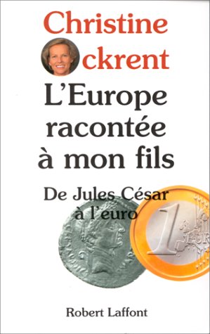 couverture de : L'Europe racont&eacute;e &agrave; mon fils