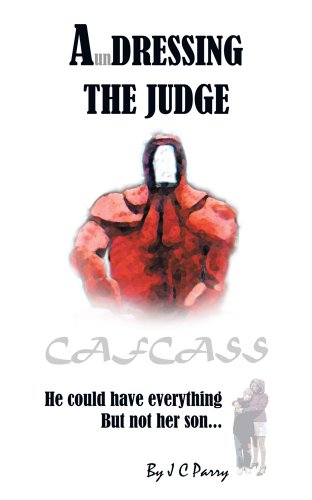 Download A'Undressing the Judge: he could have everything – but not her son Download A'Undressing the Judge: he could have everything – but not her son