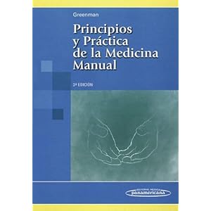 Principios y practica de la medicina manual