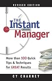 Image de The Instant Manager: More Than 100 Quick Tips and Techniques for Great Results