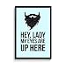 Bright Ideas My Eyes Are Up Here Matte Poster,12x18 inches Matte Print [HD Bright Art Print,Medium Size,Rolled Poster] RS.185.00