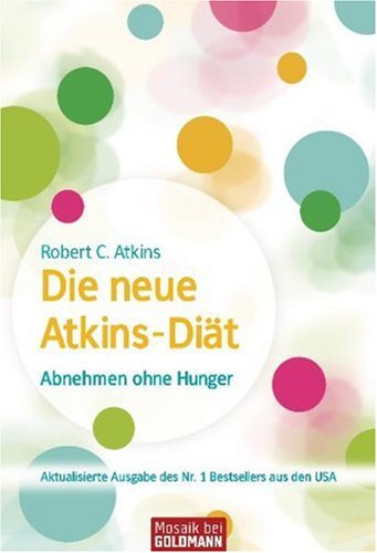 Download Die neue Atkins-Diät Download Die neue Atkins-Diät