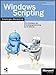 Windows Scripting - Der Einsteiger-Workshop, m. CD-ROM by Tobias Weltner