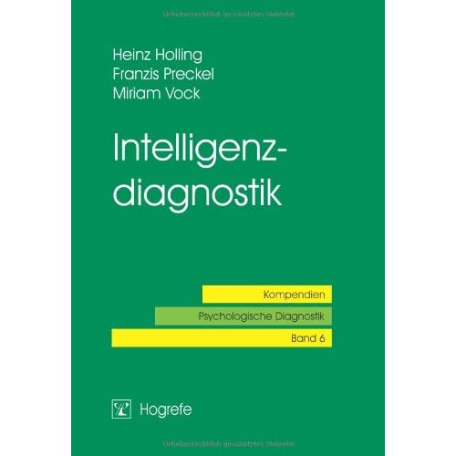 [PDF] Intelligenzdiagnostik (Kompendien Psychologische Diagnostik) KOSTENLOS DOWNLOAD