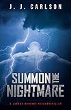 Summon the Nightmare: A Jarrod Hawkins Technothriller (Dark Vigilante Book 5) (English Edition) by 