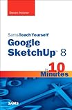 Image de Sams Teach Yourself Google SketchUp 8 in 10 Minutes