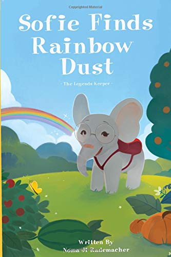 Preisvergleich Produktbild Sofie Finds Rainbow Dust: The legends keeper