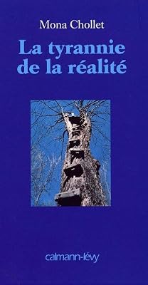 CALMANN-LEVY La tyrannie de la réalité