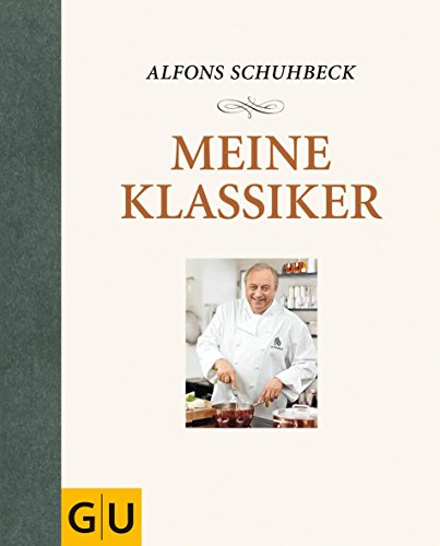 Download Meine Klassiker (GU Autoren-Kochbücher) Download Meine Klassiker (GU Autoren-Kochbücher)