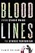 Bloodlines: From Ethnic Pride to Ethnic Terrorism by