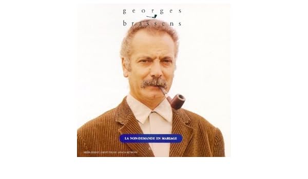 La Non Demande En Mariage Georges Brassens Amazon Fr Musique
