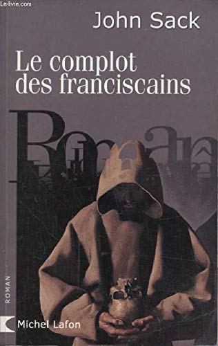 couverture de : Le complot des franciscains