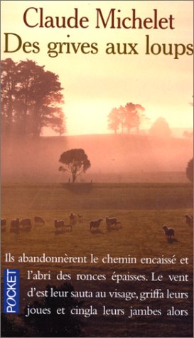 Grives aux loups (Des)