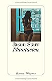 Bücher Neuerscheinungen 2022 - Phantasien (detebe) von Jason Starr