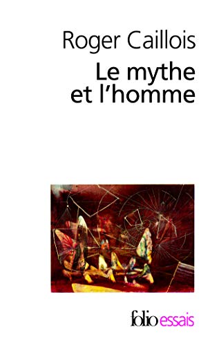 Le Mythe et l'homme Le Mythe et l'homme