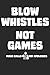 Produktbild Blow Whistles Not Games Make Calls Not Apologies: Referee Notebook | Journal